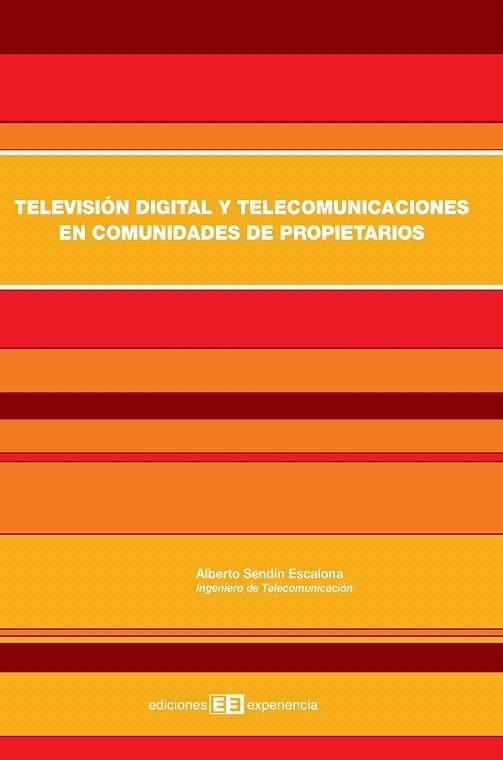 TELEVISION DIGITAL Y TELECOMUNICACIONES EN COMUNIDADES DE PR | 9788496283688 | SENDIN ESCALONA,ALBERTO | Libreria Geli - Librería Online de Girona - Comprar libros en catalán y castellano