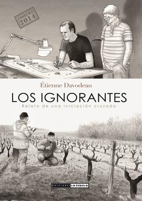 LOS IGNORANTES(COSECHA 2014) | 9788415724735 | DAVODEAU, ÉTIENNE | Llibreria Geli - Llibreria Online de Girona - Comprar llibres en català i castellà