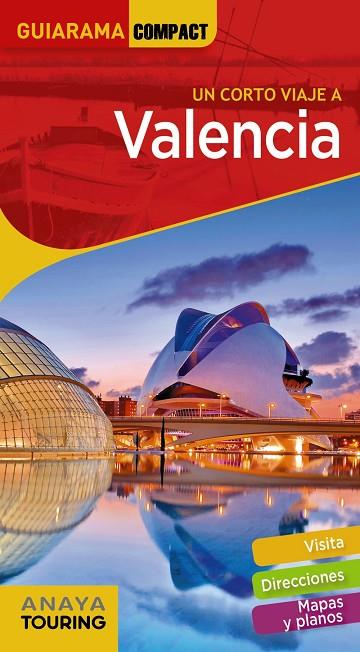 VALENCIA(GUIARAMA COMPACT.UN CORTO VIAJE A.EDICIÓN 2019) | 9788491582328 | Libreria Geli - Librería Online de Girona - Comprar libros en catalán y castellano