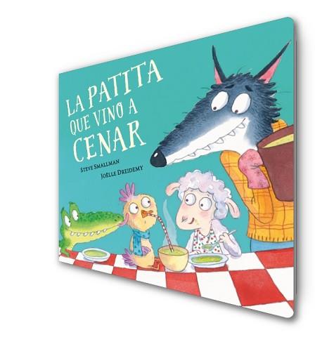 LA PATITA QUE VINO A CENAR | 9788448864408 | SMALLMAN,STEVE/DREIDEMY, JOËLLE | Llibreria Geli - Llibreria Online de Girona - Comprar llibres en català i castellà