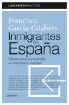 INMIGRANTES EN ESPAÑA | 9788484833215 | GARCIA-CALABRES,FRANCISCO | Llibreria Geli - Llibreria Online de Girona - Comprar llibres en català i castellà