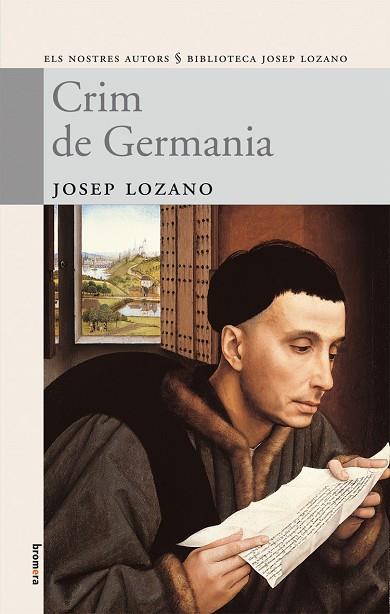 CRIM DE GERMANIA | 9788498240979 | LOZANO,JOSEP | Llibreria Geli - Llibreria Online de Girona - Comprar llibres en català i castellà