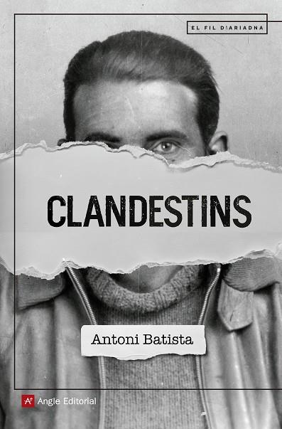 CLANDESTINS | 9788417214470 | BATISTA,ANTONI | Libreria Geli - Librería Online de Girona - Comprar libros en catalán y castellano