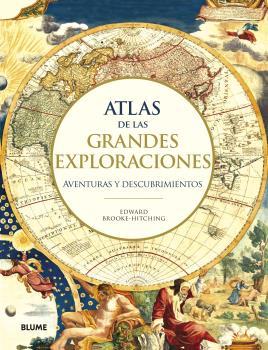 ATLAS DE LAS GRANDES EXPLORACIONES | 9788417757588 | BROOKE HITCHING,EDWARD | Llibreria Geli - Llibreria Online de Girona - Comprar llibres en català i castellà