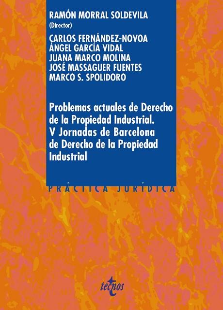 PROBLEMAS ACTUALES DE DERECHO DE LA PROPIEDAD INDUSTRIAL(V JORNADAS DE BARCELONA) | 9788430968657 |   | Libreria Geli - Librería Online de Girona - Comprar libros en catalán y castellano