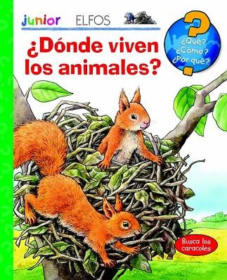 QUÉ?JUNIOR.DÓNDE VIVEN LOS ANIMALES? | 9788484233992 |   | Llibreria Geli - Llibreria Online de Girona - Comprar llibres en català i castellà