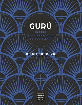 GURÚ | 9788408254591 | CABRERA,DIEGO | Llibreria Geli - Llibreria Online de Girona - Comprar llibres en català i castellà
