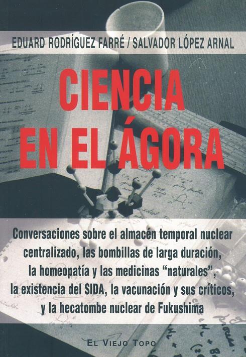 CIENCIA EN EL AGORA | 9788415216766 | RODRIGUEZ FARRE,EDUARD/LOPEZ ARNAL,SALVADOR | Libreria Geli - Librería Online de Girona - Comprar libros en catalán y castellano