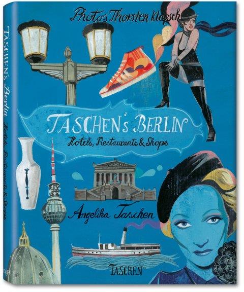 TASCHEN'S BERLIN.HOTELS,RESTAUIRANTS&SHOPS | 9783836511216 | TASCHEN,ANGELIKA | Libreria Geli - Librería Online de Girona - Comprar libros en catalán y castellano