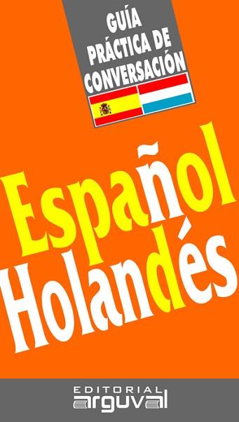 GUIA PRACTICA DE CONVERSACION ESPAÑOL HOLANDES | 9788489672703 | WALTA WETTING, JEKKE | Libreria Geli - Librería Online de Girona - Comprar libros en catalán y castellano