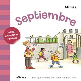 SEPTIEMBRE (MI MES) | 9788424655921 | ESPOT,LAURA/MONSERRAT,DAVID/TORT,ELISABETH/CALFELL,ROSER (IL) | Llibreria Geli - Llibreria Online de Girona - Comprar llibres en català i castellà