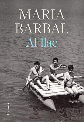 AL LLAC | 9788466429412 | BARBAL,MARIA | Libreria Geli - Librería Online de Girona - Comprar libros en catalán y castellano