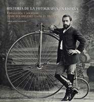 HISTORIA DE LA FOTOGRAFIA EN ESPAÑA | 9788497851923 | LOPEZ MONDEJAR,PUBLIO | Llibreria Geli - Llibreria Online de Girona - Comprar llibres en català i castellà