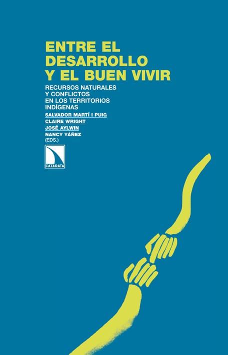 ENTRE EL DESARROLLO Y EL BUEN VIVIR | 9788483198520 | A.A.D.D. | Libreria Geli - Librería Online de Girona - Comprar libros en catalán y castellano