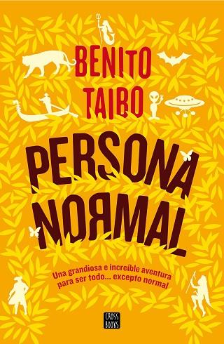 PERSONA NORMAL | 9788408160311 | TAIBO,BENITO  | Llibreria Geli - Llibreria Online de Girona - Comprar llibres en català i castellà