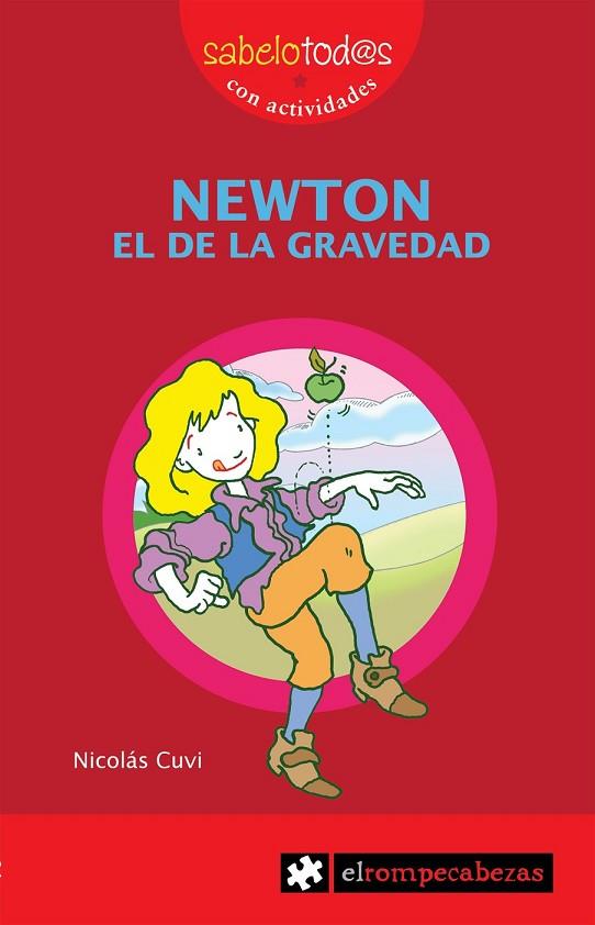 NEWTON EL DE LA GRAVEDAD | 9788496751798 | CUVI,NICOLAS | Llibreria Geli - Llibreria Online de Girona - Comprar llibres en català i castellà