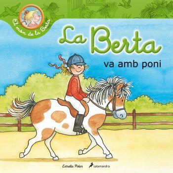 LA BERTA VA AMB PONI | 9788499328669 | SCHNEIDER,LIANE | Libreria Geli - Librería Online de Girona - Comprar libros en catalán y castellano