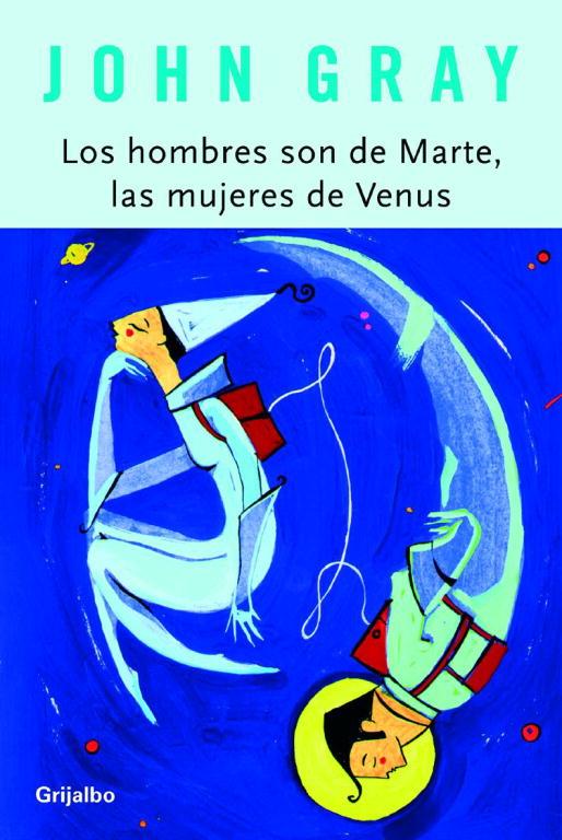 LOS HOMBRES SON DE MARTE,LAS MUJERES DE VENUS | 9788425336096 | GRAY,JOHN | Libreria Geli - Librería Online de Girona - Comprar libros en catalán y castellano