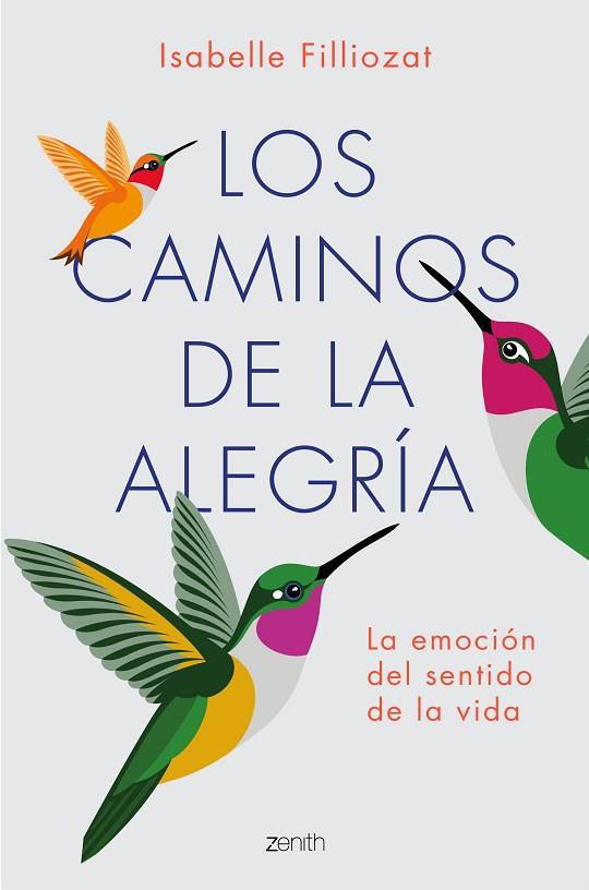 LOS CAMINOS DE LA ALEGRÍA | 9788408183426 | FILLIOZAT,ISABELLE | Libreria Geli - Librería Online de Girona - Comprar libros en catalán y castellano