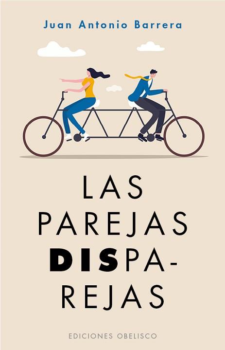 LAS PAREJAS DISPAREJAS | 9788491118084 | BARRERA MÉNDEZ,JUAN ANTONIO | Llibreria Geli - Llibreria Online de Girona - Comprar llibres en català i castellà
