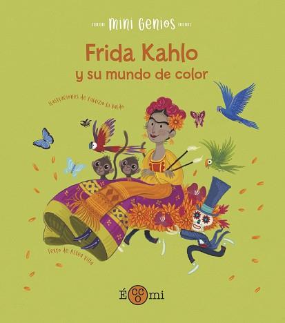 FRIDA KHALO Y SU MUNDO DE COLOR | 9788419262127 | VILLA,ALTEA | Libreria Geli - Librería Online de Girona - Comprar libros en catalán y castellano
