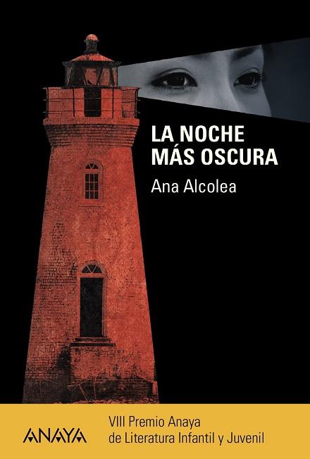 LA NOCHE MÁS OSCURA (ED.RÚSTICA) | 9788467841251 | ALCOLEA,ANA | Libreria Geli - Librería Online de Girona - Comprar libros en catalán y castellano