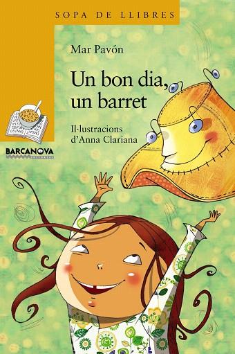 UN BON DIA,UN BARRET | 9788448930301 | PAVÓN,MAR | Libreria Geli - Librería Online de Girona - Comprar libros en catalán y castellano