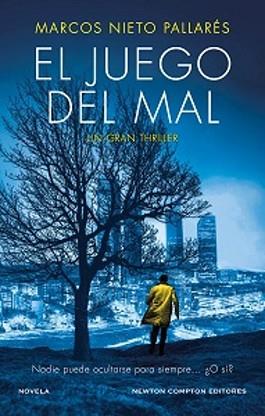 EL JUEGO DEL MAL | 9788419620644 | NIETO PALLARES,MARCOS | Libreria Geli - Librería Online de Girona - Comprar libros en catalán y castellano