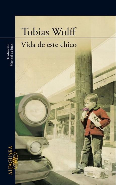 VIDA DE ESTE CHICO | 9788420410425 | WOLFF,TOBIAS | Llibreria Geli - Llibreria Online de Girona - Comprar llibres en català i castellà