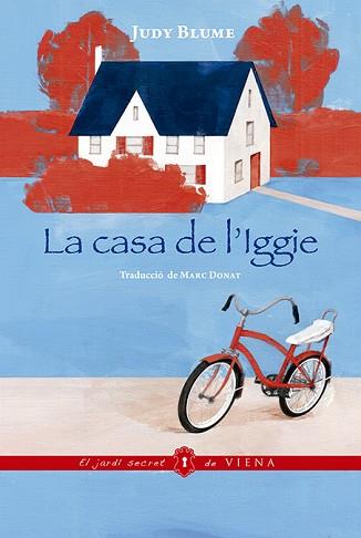 LA CASA DE L'IGGIE | 9788417998325 | BLUME, JUDY | Libreria Geli - Librería Online de Girona - Comprar libros en catalán y castellano
