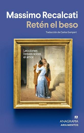 RETÉN EL BESO | 9788433904980 | RECALCATI,MASSIMO | Libreria Geli - Librería Online de Girona - Comprar libros en catalán y castellano