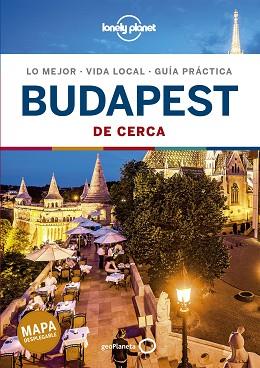 BUDAPEST(LONELY PLANET DE CERCA.EDICION 2020) | 9788408215554 | Libreria Geli - Librería Online de Girona - Comprar libros en catalán y castellano