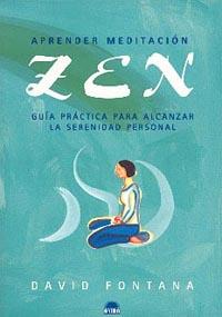 APRENDER MEDITACION ZEN | 9788495456649 | FONTANA,DAVID | Llibreria Geli - Llibreria Online de Girona - Comprar llibres en català i castellà