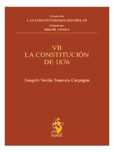 LA CONSTITUCIÓN DE 1876(LAS CONSTITUCIONES ESPAÑOLAS VII) | 9788498900439 | VARELA SUANZES-CARPEGNA,JOAQUIN | Llibreria Geli - Llibreria Online de Girona - Comprar llibres en català i castellà