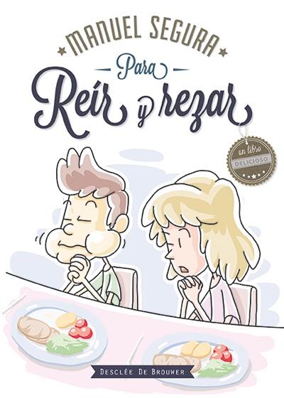 PARA REÍR Y REZAR | 9788433026989 | SEGURA MORALES,MANUEL | Libreria Geli - Librería Online de Girona - Comprar libros en catalán y castellano