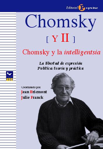 CHOMSKY II.CHOMSKY Y LA INTELLIGENTSIA | 9788478844616 | BRICMONT/FRANCK | Llibreria Geli - Llibreria Online de Girona - Comprar llibres en català i castellà