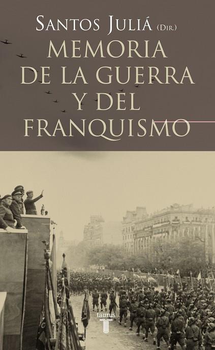 MEMORIA DE LA GUERRA Y DEL FRANQUISMO | 9788430606221 | JULIA,SANTOS | Libreria Geli - Librería Online de Girona - Comprar libros en catalán y castellano