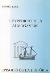 L'EXPEDICIO DELS ALMOGAVERS | 9788423204175 | TASIS,RAFAEL | Llibreria Geli - Llibreria Online de Girona - Comprar llibres en català i castellà