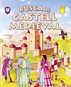 BUSCA AL CASTELL MEDIEVAL | 9788430566143 | AAVV | Libreria Geli - Librería Online de Girona - Comprar libros en catalán y castellano