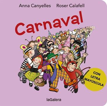 CARNAVAL | 9788424666446 | CANYELLES,ANNA | Libreria Geli - Librería Online de Girona - Comprar libros en catalán y castellano