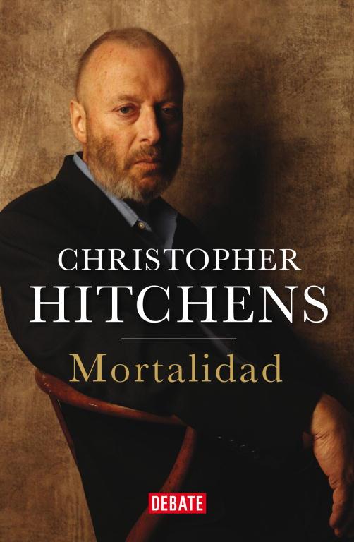 MORTALIDAD | 9788499922188 | HITCHENS,CHRISTOPHER(1949-2011) | Llibreria Geli - Llibreria Online de Girona - Comprar llibres en català i castellà