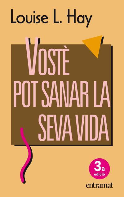 VOSTE POT SANAR LA SEVA VIDA | 9788493475437 | HAY,LOUISE L. | Libreria Geli - Librería Online de Girona - Comprar libros en catalán y castellano