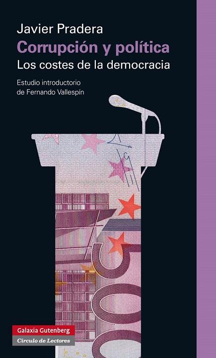 CORRUPCIÓN Y POLÍTICA.LOS COSTES DE LA DEMOCRACIA | 9788416072569 | PRADERA,JAVIER | Llibreria Geli - Llibreria Online de Girona - Comprar llibres en català i castellà