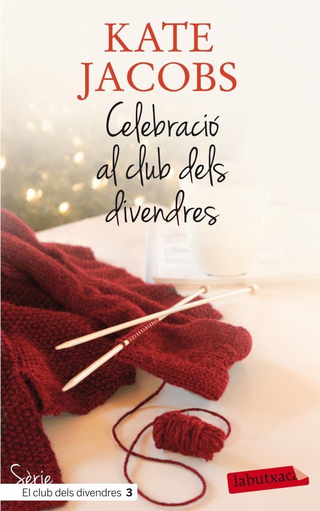 CELEBRACIO AL CLUB DELS DIVENDRES | 9788499305615 | JACOBS,KATE | Llibreria Geli - Llibreria Online de Girona - Comprar llibres en català i castellà