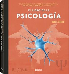 EL LIBRO DE LA PSICOLOGIA | 9789463595544 | PICKREN,WADE E. | Llibreria Geli - Llibreria Online de Girona - Comprar llibres en català i castellà