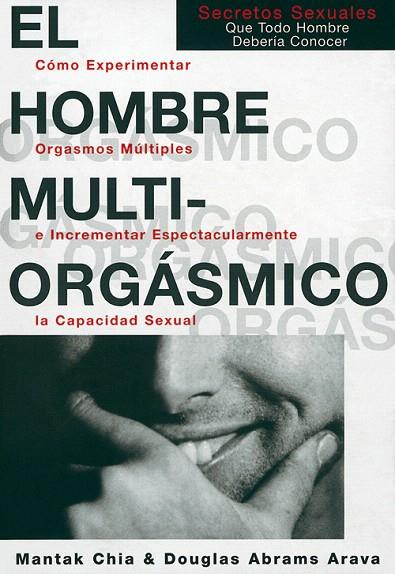 EL HOMBRE MULTIORGASMICO | 9788488066541 | CHIA,MANTAK/ABRAMS,DOUGLAS | Llibreria Geli - Llibreria Online de Girona - Comprar llibres en català i castellà
