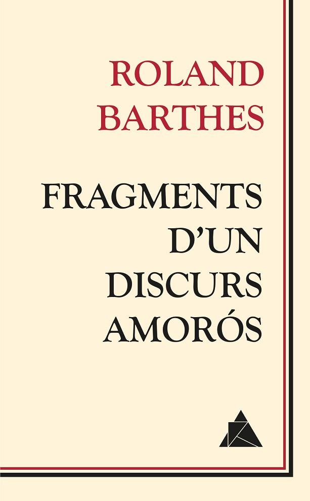 FRAGMENTS D'UN DISCURS AMORÓS | 9788416222018 | BARTHES,ROLAND | Libreria Geli - Librería Online de Girona - Comprar libros en catalán y castellano