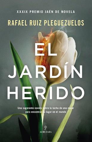 EL JARDÍN HERIDO | 9788411318211 | RUIZ PLEGUEZUELOS,RAFAEL | Llibreria Geli - Llibreria Online de Girona - Comprar llibres en català i castellà