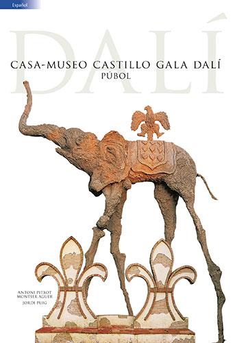 CASA MUSEO CASTILLO GALA DALI.PUBOL | 9788484785217 | PIXOT/AGUER/PUIG | Libreria Geli - Librería Online de Girona - Comprar libros en catalán y castellano