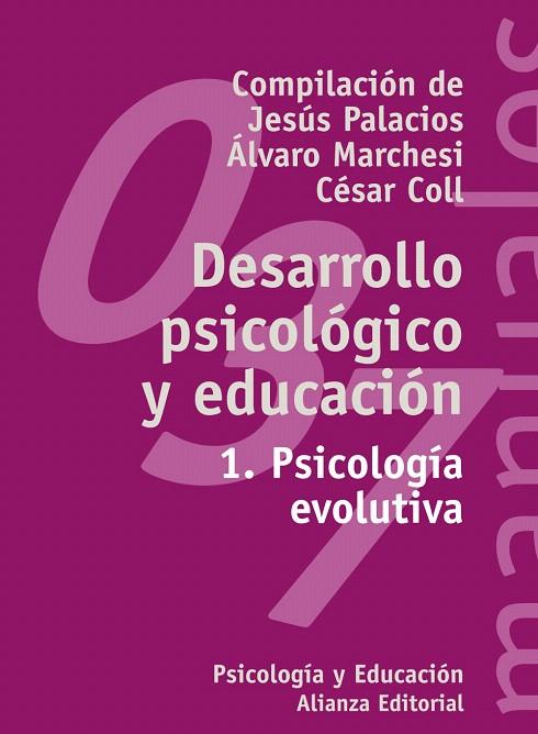 DESARROLLO PSICOLOGICO Y EDUCACION-1 | 9788420686844 | PALACIOS,JESUS | Llibreria Geli - Llibreria Online de Girona - Comprar llibres en català i castellà